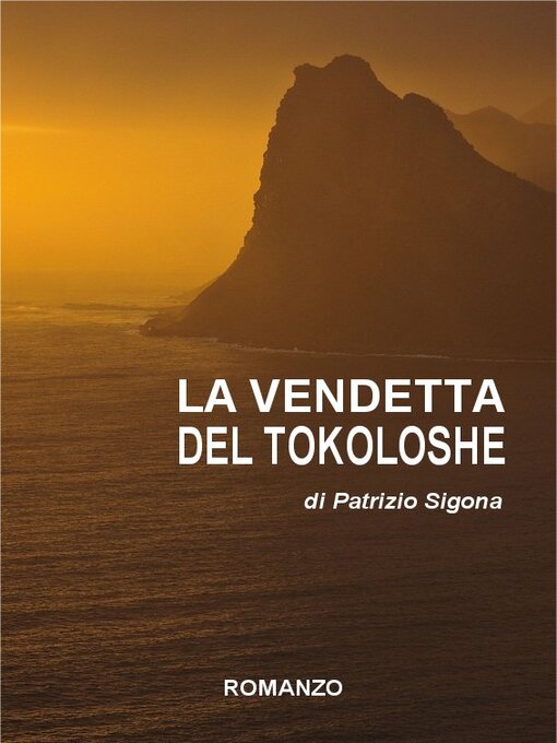 Title details for La vendetta del Tokoloshe by Patrizi0 Sigona - Available